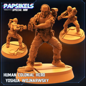 HUMAN COLONIAL HERO YOSHUA WOJNARWSKY resinarmies.com papsikels 3dprint