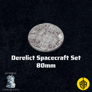 Derelict Spacecraft Set - 80mm baseAdmiral_Apocalipse_bases_resinarmies.com_3dprinted_miniatures_store_resin_mini